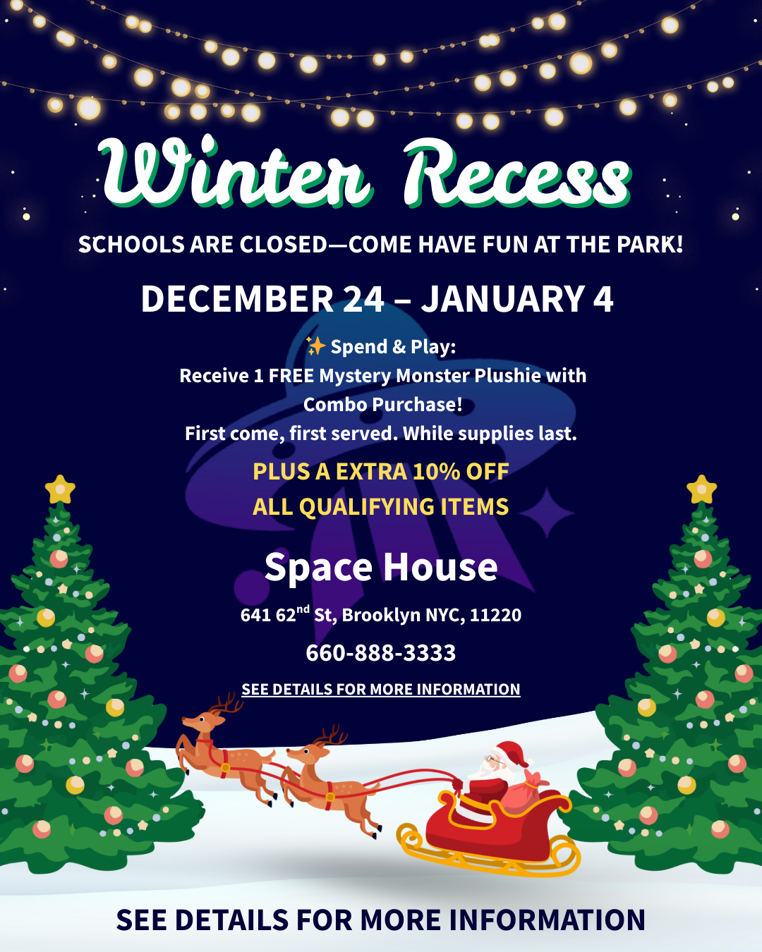 Winter Recess Special: December 24 – January 4
